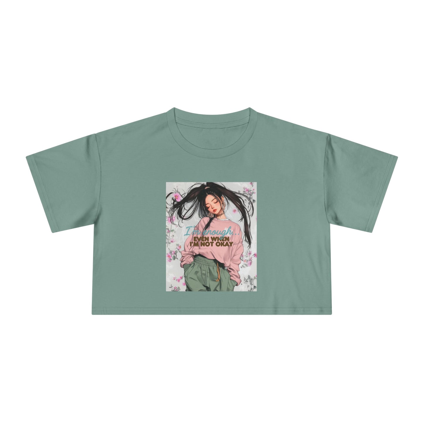 Inspirational Women's Crop Tee - 'I Am Enough' Floral Design