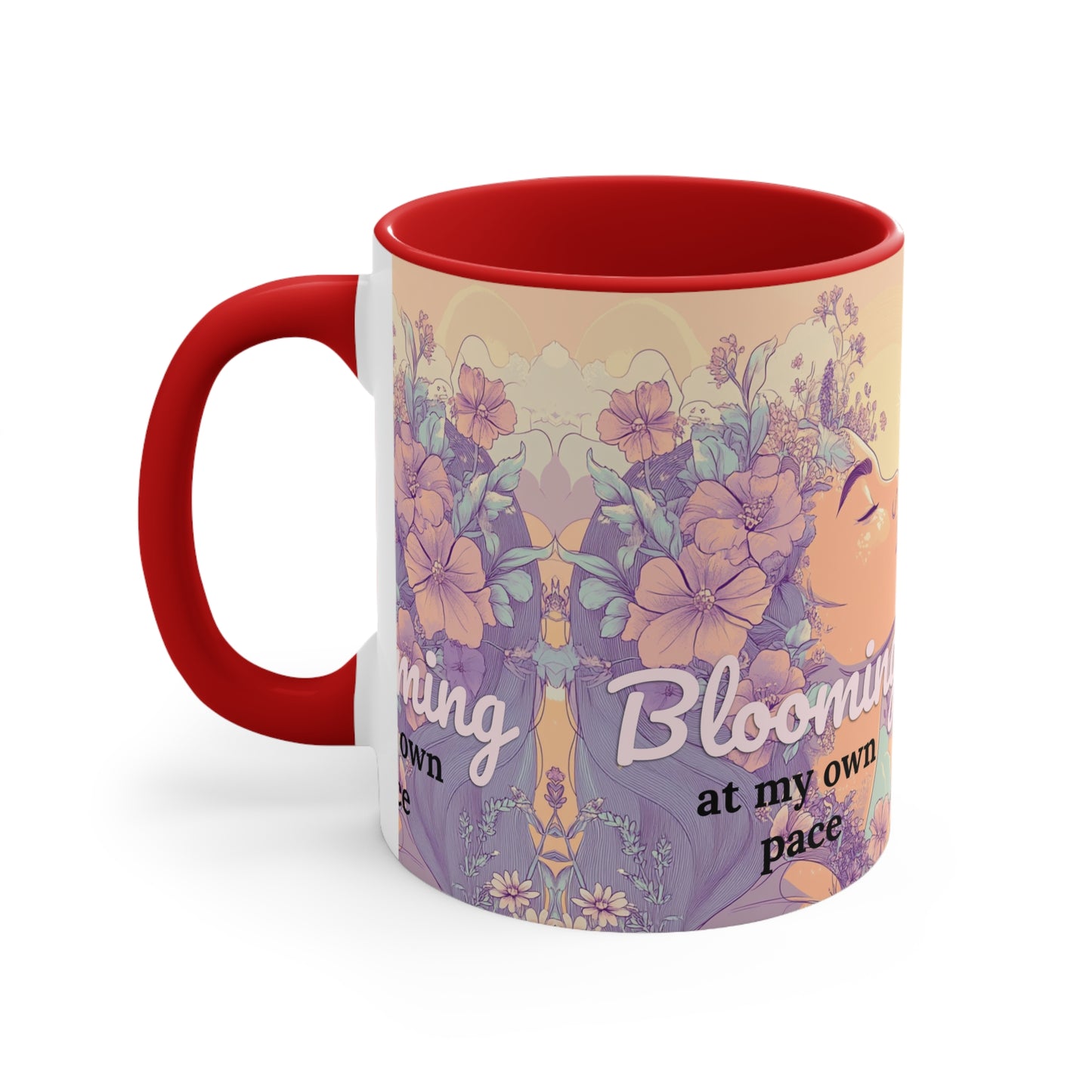 Blooming at My Own Pace - 11oz Accent Mug