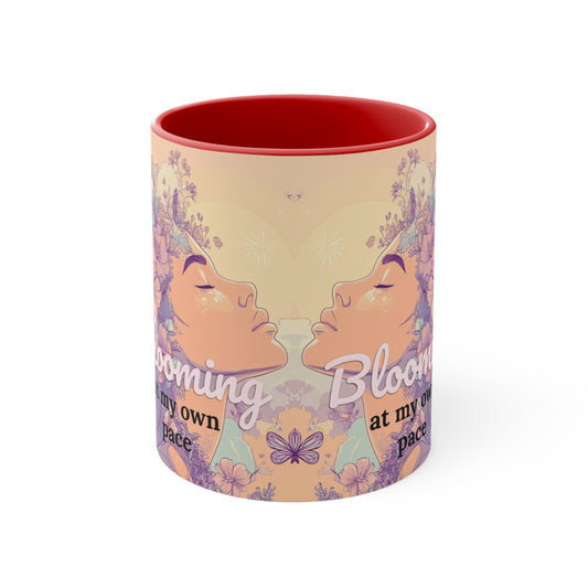 Blooming at My Own Pace - 11oz Accent Mug